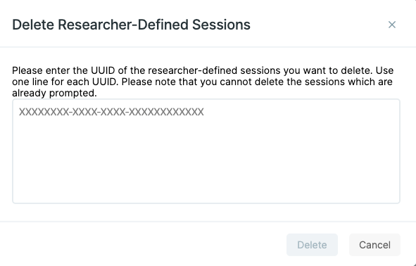 Deleting Researcher-Defined Sessions